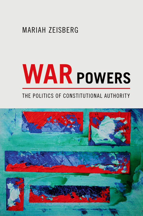 War Powers -  Mariah Zeisberg