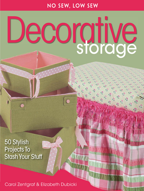 No Sew, Low Sew Decorative Storage -  Carol Zentgraf