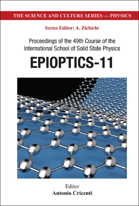Epioptics-11 - Proceedings Of The 49th Course Of The International School Of Solid State Physics - 