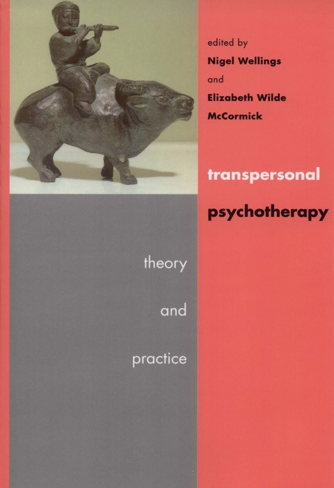 Transpersonal Psychotherapy - Nigel Wellings, Elizabeth Wilde McCormick