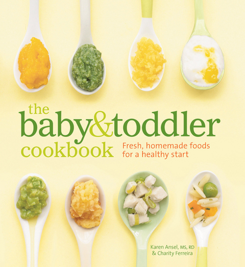 Baby & Toddler Cookbook -  Karen Ansel,  Charity Ferreira