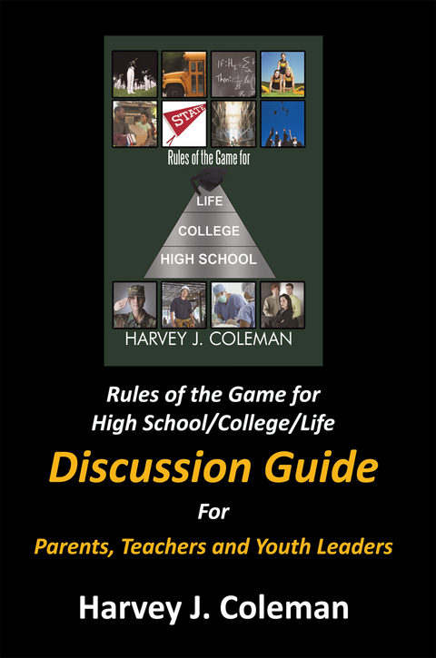 Rules of the Game for High School/College/Life -  Harvey J. Coleman