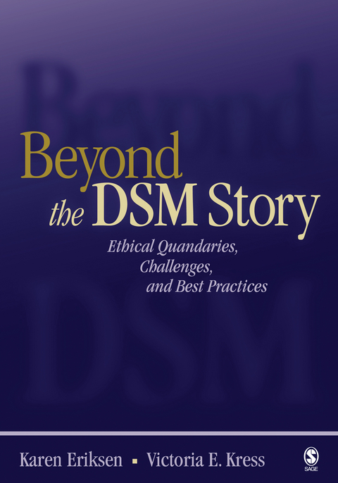 Beyond the DSM Story - Karen Eriksen, Victoria E. E. Kress