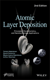 Atomic Layer Deposition - Tommi Kääriäinen, David Cameron, Marja-Leena Kääriäinen, Arthur Sherman