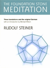 The Foundation Stone Meditation - Rudolf Steiner