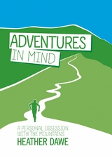 Adventures in Mind -  Heather Dawe