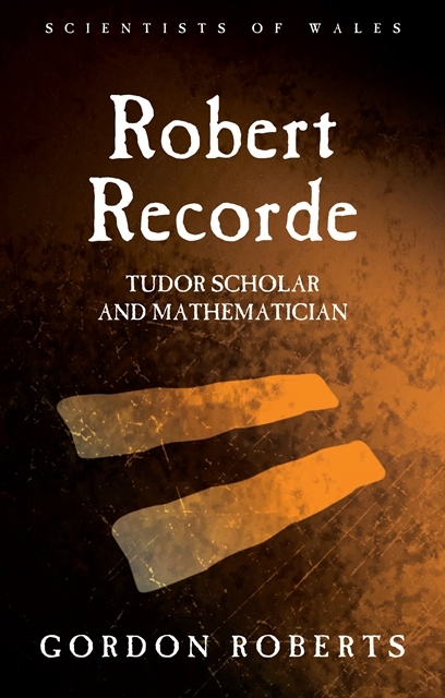 Robert Recorde -  Gordon Roberts