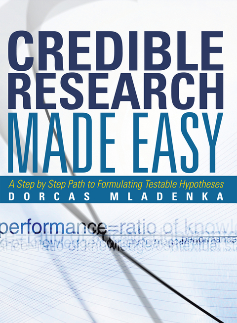 Credible Research Made Easy - Dorcas Mladenka