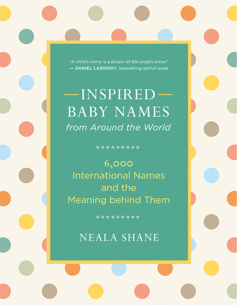 Inspired Baby Names from Around the World -  Neala Shane