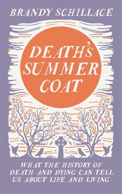 Death's Summer Coat - Brandy Schillace