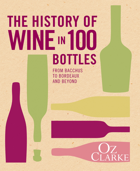 History of Wine in 100 Bottles -  Oz Clarke