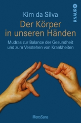 Der Körper in unseren Händen -  Kim da Silva