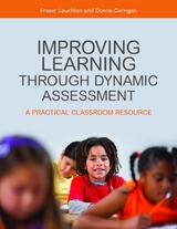 Improving Learning through Dynamic Assessment - Fraser Lauchlan, Donna Carrigan