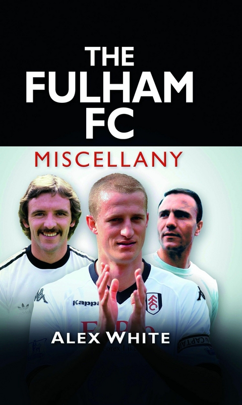 Fulham FC Miscellany -  Alex White