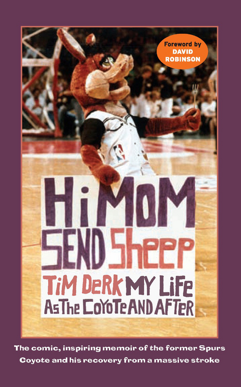 Hi Mom, Send Sheep! -  Tim Derk