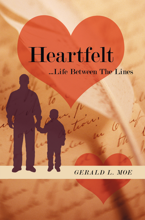 Heartfelt -  Gerald L. Moe