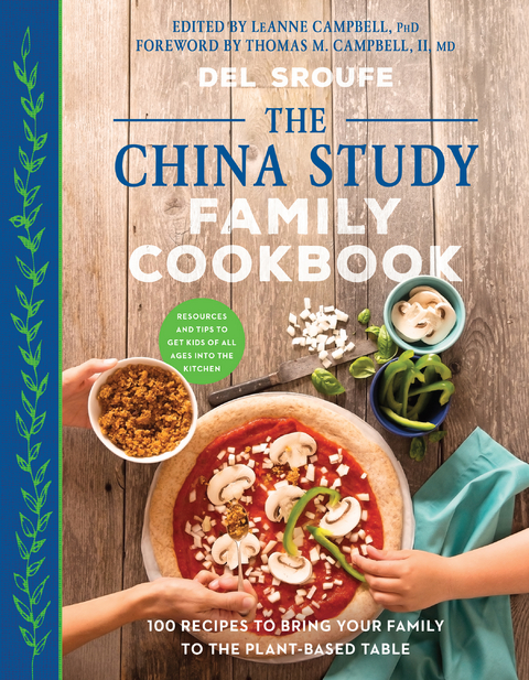 China Study Family Cookbook -  Del Sroufe