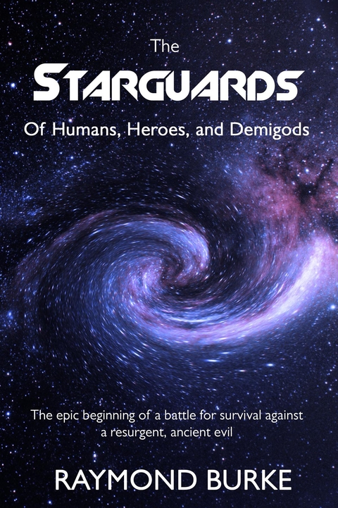 The Starguards - Ray Burke