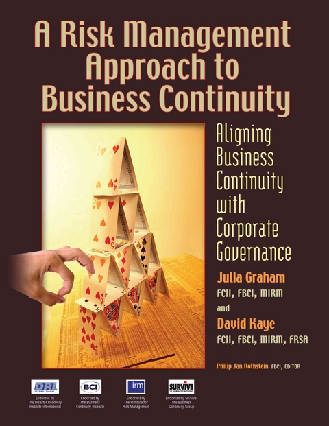 Risk Management Approach to Business Continuity -  Julia Graham,  David Kaye