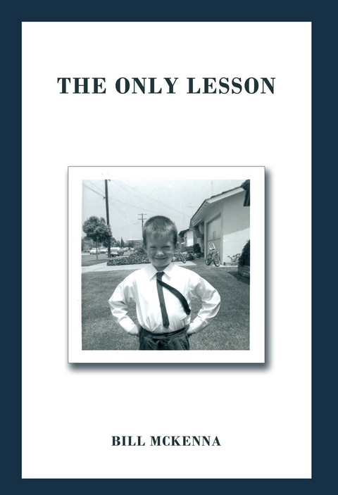 Only Lesson -  Bill McKenna