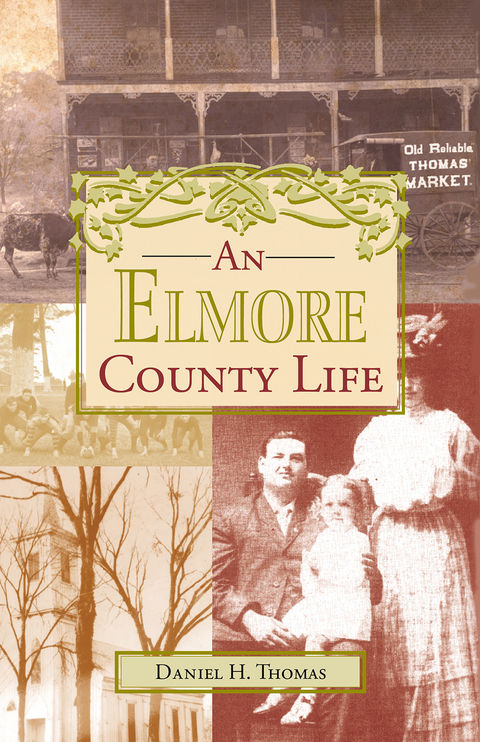 An Elmore County Life - Daniel H. Thomas