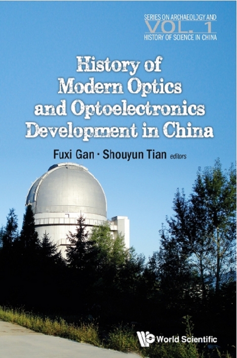 History Of Modern Optics And Optoelectronics Development In China - 