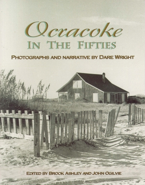 Ocracoke in the Fifties -  Dare Wright