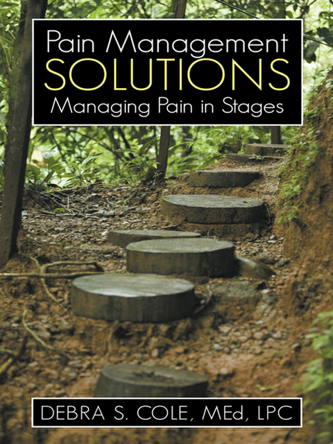 Pain Management Solutions -  Debra S. Cole