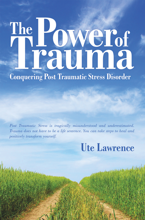 Power of Trauma -  Ute Lawrence