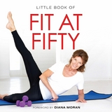 Little Book of Fit at Fifty -  Michelle Brachet