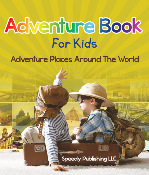 Adventure Book For Kids -  Speedy Publishing