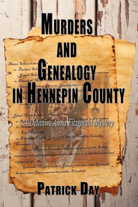 Murders and Genealogy in Hennepin County - Patrick Day