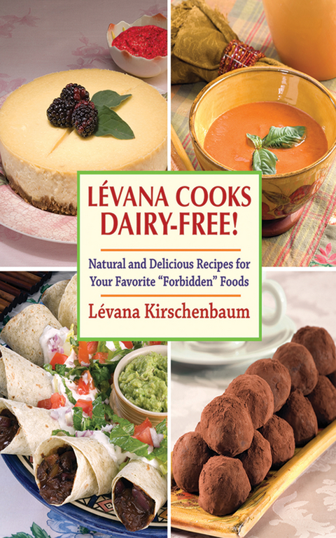 Levana Cooks Dairy-Free! -  Levana Kirschenbaum