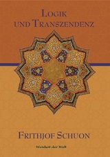 Logik und Transzendenz - Frithjof Schuon