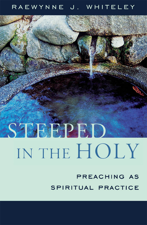 Steeped in the Holy -  Raewynne J. Whiteley