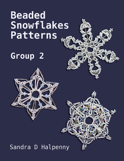 Beaded Snowflake Patterns - Group 2 -  Sandra D Halpenny