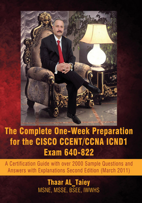 Complete One-Week Preparation for the Cisco Ccent/Ccna Icnd1 Exam 640-822 -  Thaar AL_Taiey