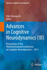 Advances in Cognitive Neurodynamics (III) - 