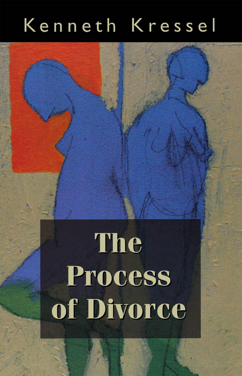 Process of Divorce -  Kenneth Kressel