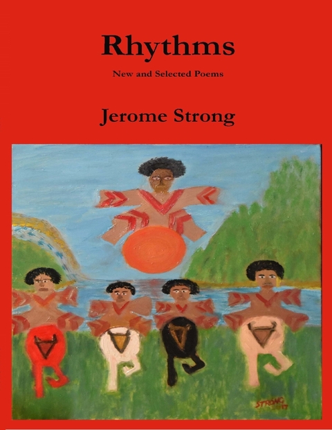 Rhythms: New and Selected Poems -  Jerome Strong