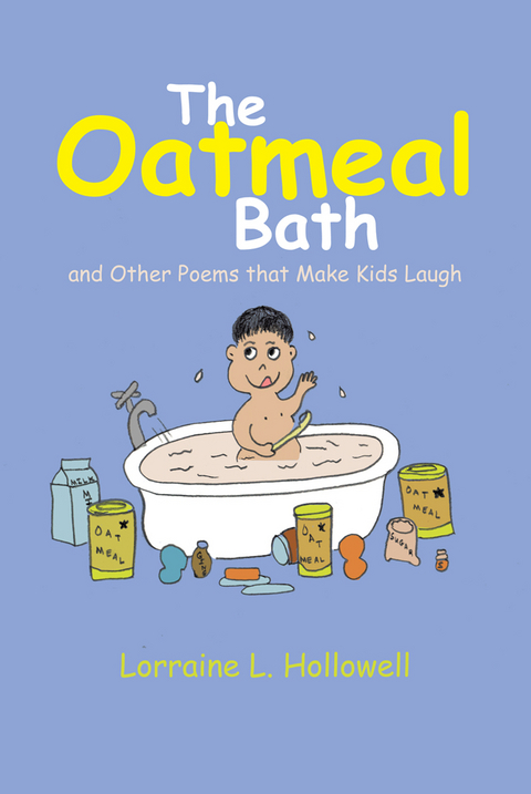 The Oatmeal Bath - Lorraine L. Hollowell