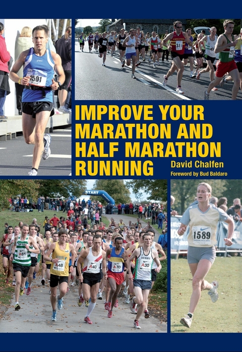 Improve Your Marathon and Half Marathon Running -  David Chalfen