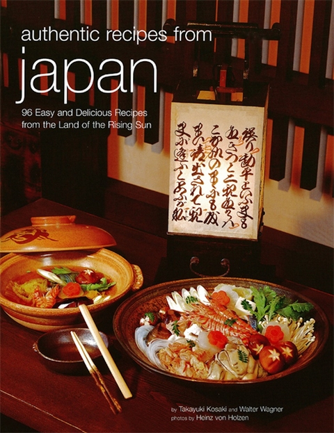 Authentic Recipes from Japan -  Takayuki Kosaki,  Walter Wagner