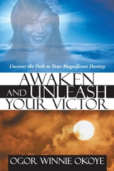 Awaken and Unleash Your Victor -  Ogor Winnie Okoye