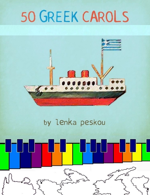 50 Greek Carols -  Peskou Lenka Peskou