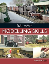 Railway Modelling Skills - Peter Marriott