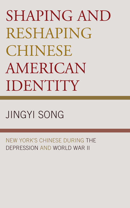 Shaping and Reshaping Chinese American Identity -  Jingyi Song