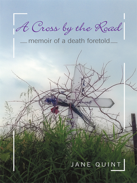 A Cross by the Road - Jane Quint