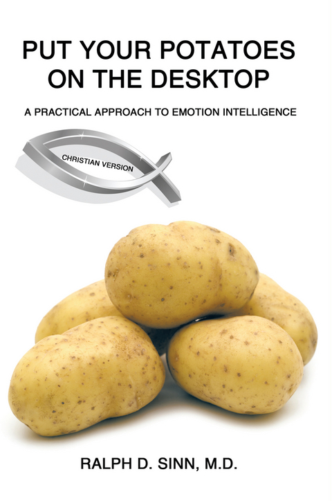 Put Your Potatoes on the Desktop - Christian Version - Ralph D. Sinn