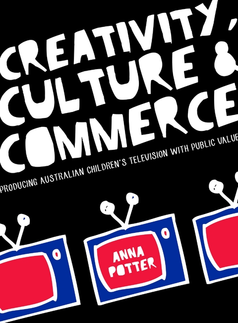 Creativity, Culture and Commerce -  Anna Potter